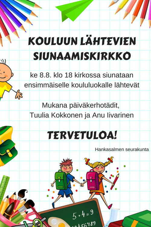 Ensimmäiselle koululuokalle lähtevien siunaamiskirkko Ensimmäiselle koululuokalle lähtevien siunaamiskirkko