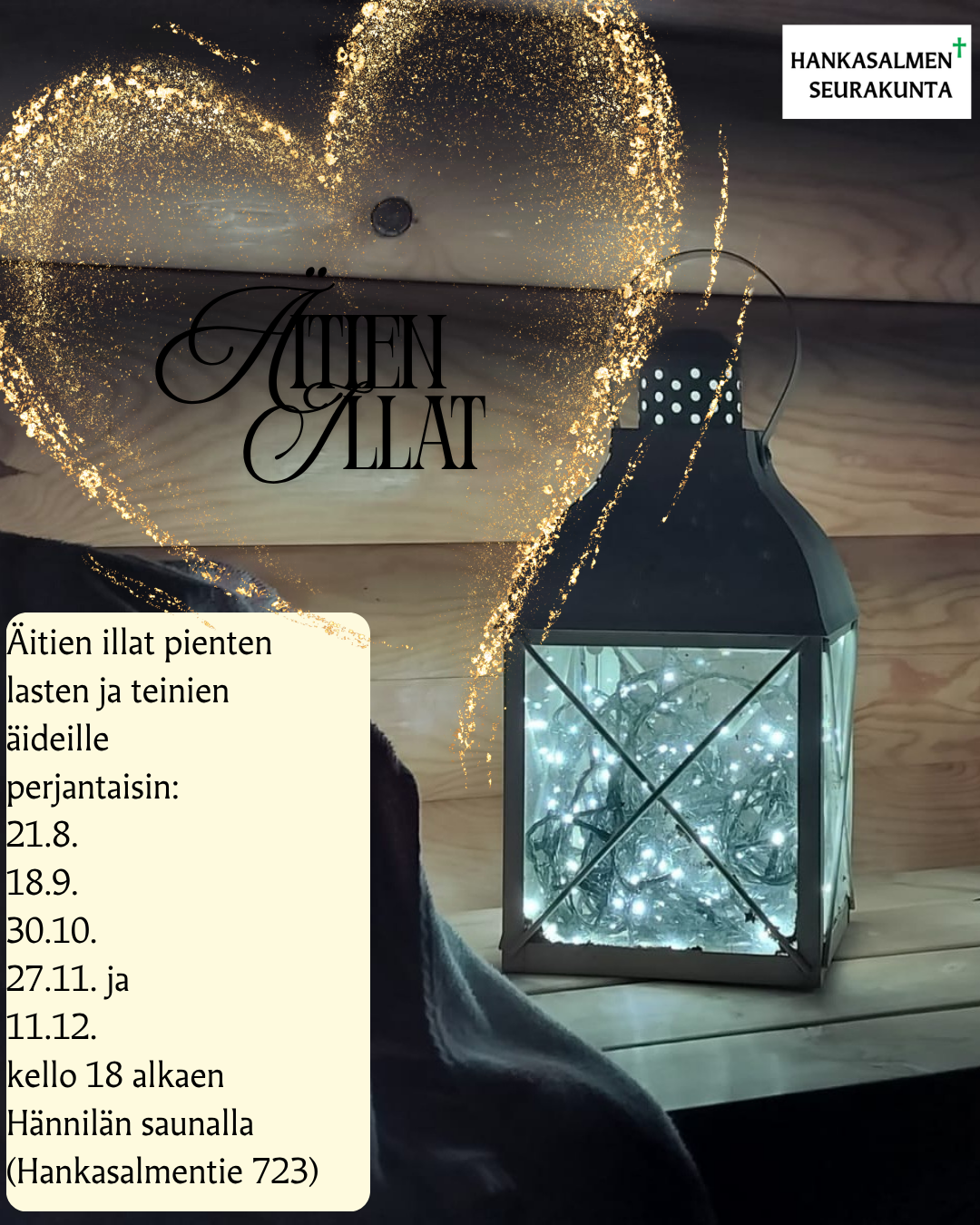 Äitien illat Hännilän saunalla