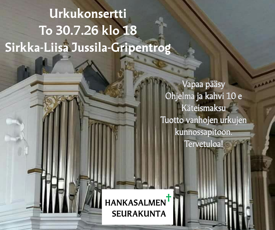 Urkukonsertti Hankasalmen kirkossa 30.7.2026 klo 18